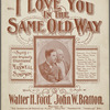 I love you in the same old way ("Darling Sue")