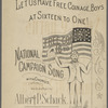 Let us have free coinage, boys at sixteen to one