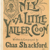 Only a little yaller coon