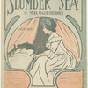 Slumber sea