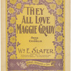 They all love Maggie Grady