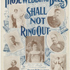 Those wedding bells shall not ring out
