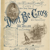 Don't be cross [= Sei nicht bös]