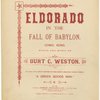 Eldorado in the fall of Babylon