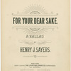 For your dear sake