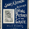 Living pictures in the grate