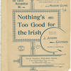 Nothing's too good for the Irish