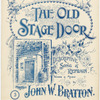 The old stage door