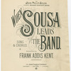 When Sousa leads the band