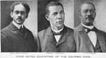 Some noted educators of the colored race; John Wesley Hoffman; Booker T. Washington; W.H. Councill
