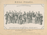Bell Polka.  Remembrance of the Germania Musical Society.