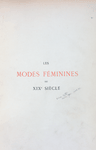 Les modes féminines du XIXe siècle...