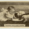 'Hands no use here.'