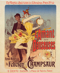 Affiche pour le roman "l'Amant des Danseuses", par M. Félicien Champsaur.