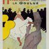 Affiche pour le Moulin Rouge "la Goulue".