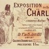 Affiche pour l' "Exposition Charlet".