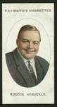Roscoe Arbuckle.