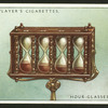 Hour-glasses.
