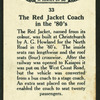 The Red Jacket coach.