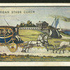 American stage coach.