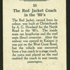 The red jacket coach.