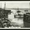Ferry Pier, Hull.