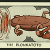The plonkatoto.
