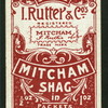 Smoke Mitcham's cigarettes.