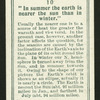 In summer the earth is near the sun than in winter.