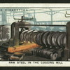 Raw steel in the cogging mill.