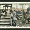 Building 12-ton wagons by mass-production.