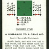 A jump-raise to a game bid.