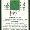 A forcing one club game contract.