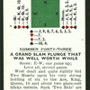 A grand slam plunge that was well worth while.