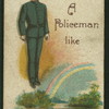 Why is a policeman like a rainbow?