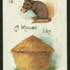 Why is a mouse like a hayrick?