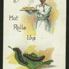 Why are hot rolls like caterpillars?
