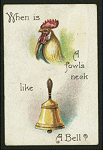 When is a fowl's neck like a bell?
