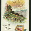 What is the difference between a hill and a pill?
