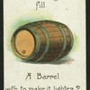 What can you fill a barrel with to make it lighter?