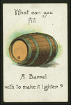 What can you fill a barrel with to make it lighter?