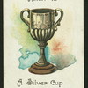 When is a silver cup most likely to run?