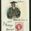 What is the difference between a schoolmaster and a postage stamp?