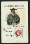 What is the difference between a schoolmaster and a postage stamp?