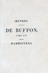 Half Title page, v. 14 Œuvres complètes de Buffon. Tome XIV.  Mammifères. (1)