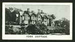 York Cottage.