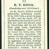 E. T. Killick. (Cambridge and Middlesex.).