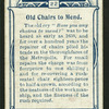 Old chairs to mend.