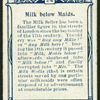 Milk below maids.