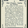 Old cloaks, suits or coats.